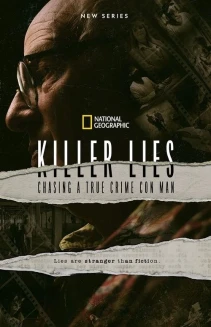 Watch Killer Lies: Chasing A True Crime Con Man online