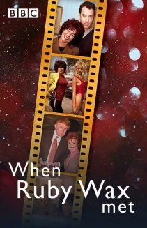 Watch When Ruby Wax Met... online