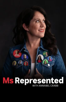 Ms Represented with Annabel Crabb