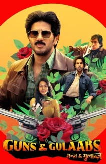 Watch Guns & Gulaabs online