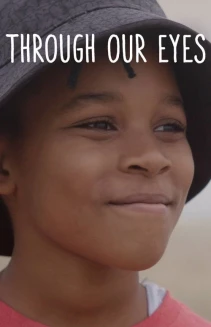 Watch Through Our Eyes online