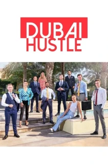 Watch Dubai Hustle online