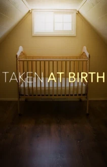 Watch Taken at Birth online