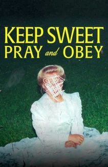 Watch Keep Sweet: Pray and Obey online