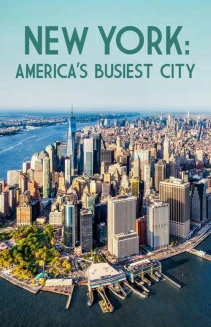 Watch New York: America's Busiest City online