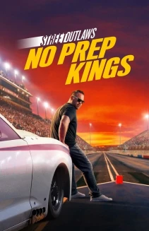 Watch Street Outlaws: No Prep Kings online