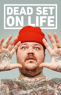 Watch Dead Set on Life online