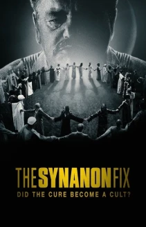 Watch The Synanon Fix: Did the Cure Become a Cult? online