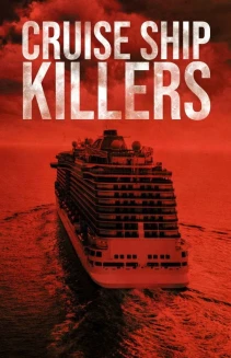 Watch Cruise Ship Killers online