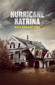 Watch Hurricane Katrina: Race Against Time online