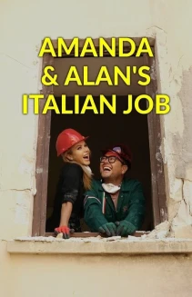 Watch Amanda & Alan's Italian Job online