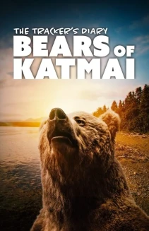 Watch The Tracker's Diary: Bears of Katmai online