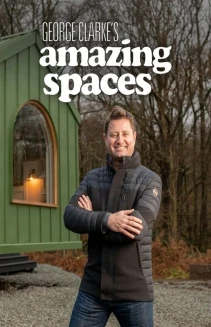 Watch George Clarke's Amazing Spaces online