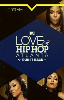 Watch Love & Hip Hop Atlanta: Run It Back online