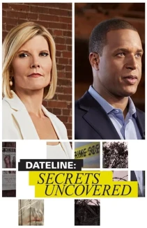 Watch Dateline: Secrets Uncovered online