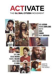 Watch Activate: The Global Citizen Movement online