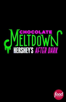 Watch Chocolate Meltdown: Hershey’s After Dark online