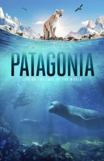 Watch Patagonia: Life on the Edge of the World online