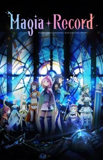 Watch Magia Record: Puella Magi Madoka Magica Side Story online