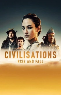 Watch Civilisations: Rise and Fall online
