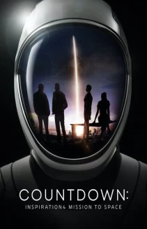 Watch Countdown: Inspiration4 Mission to Space online