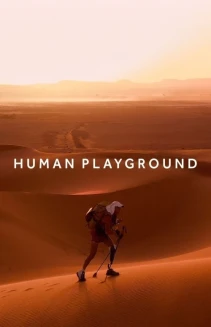 Watch Human Playground online