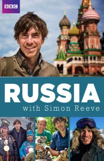 Watch Russia with Simon Reeve online