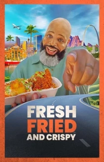 Watch Fresh, Fried & Crispy online