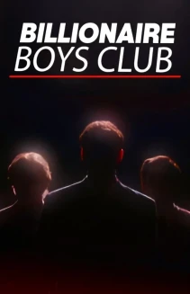 Watch Billionaire Boys Club online
