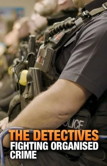 Watch The Detectives: Fighting Organised Crime online