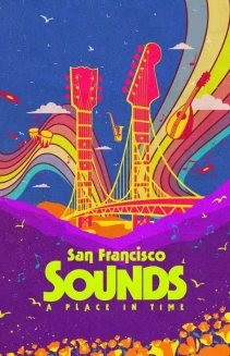 Watch San Francisco Sounds: A Place in Time online