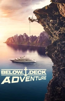 Watch Below Deck Adventure online