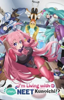 Watch I'm Living with an Otaku NEET Kunoichi!? online