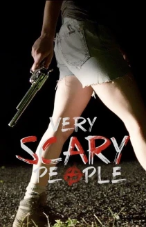 Watch Very Scary People online