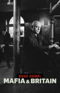 Watch Ross Kemp: Mafia & Britain online