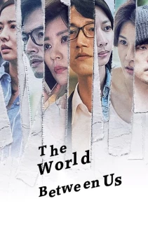 Watch The World Between Us online