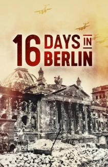 Watch 16 Days In Berlin online