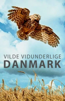 Watch Wild and Wonderful Denmark online
