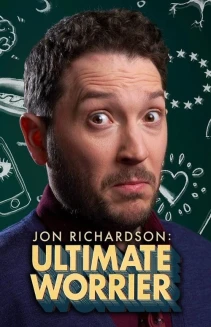 Watch Jon Richardson: Ultimate Worrier online