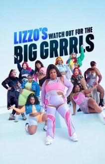Watch Lizzo's Watch Out for the Big Grrrls online