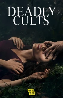 Watch Deadly Cults online