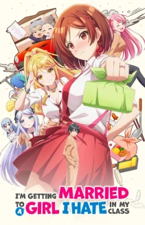 Watch I'm Getting Married to a Girl I Hate in My Class online