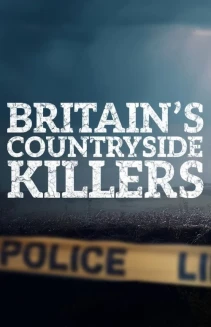 Watch Britain's Countryside Killers online