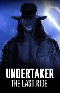 Watch Undertaker: The Last Ride online