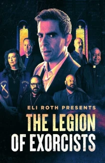 Watch Eli Roth Presents: The Legion of Exorcists online