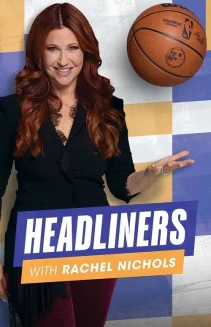 Watch Headliners with Rachel Nichols online