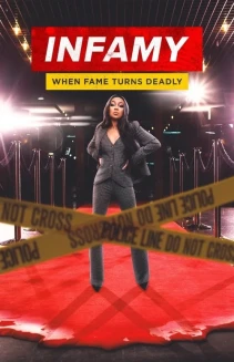 Watch Infamy: When Fame Turns Deadly online