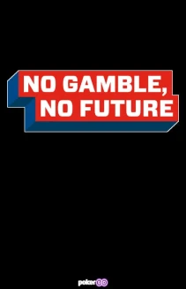 Watch No Gamble No Future online