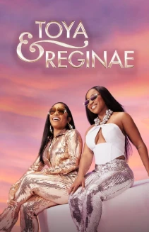 Watch Toya & Reginae online