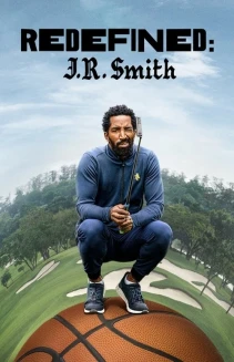 Watch Redefined: J.R. Smith online